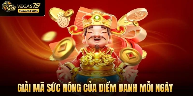 Giải mã sức nóng của điểm danh mỗi ngày